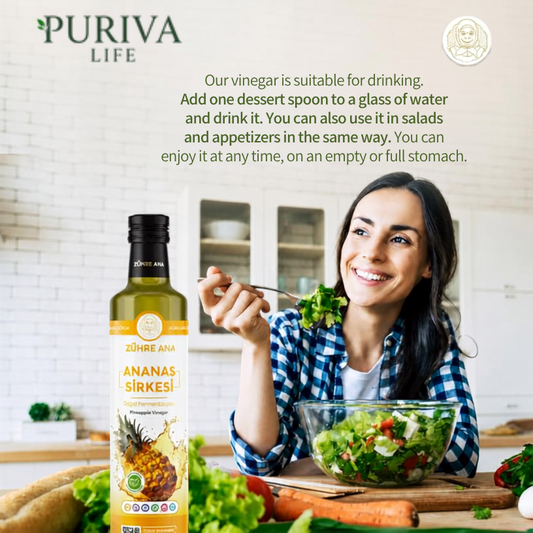 Puriva Life & Zühre Ana Pineapple Vinegar – Natural Fermentation for Weight Management & Digestion
